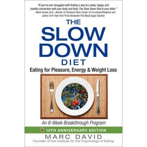 Marc The Slow Down Diet: Eating for Pleasure, Energy, and Weight Loss - Preis vom 16.06.2026 05:30:18 h Marc The Slow Down Diet: Eating for Pleasure, Energy, and Weight Loss - Preis vom 16.06.2026 05:30:18 h