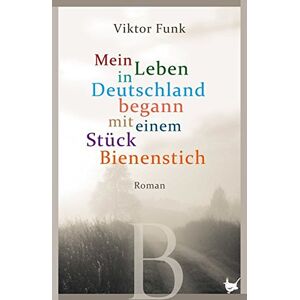 Funk Mein Leben in Deutschland begann mit einem Stück Bienenstich - Preis vom 12.06.2026 05:40:31 h Funk Mein Leben in Deutschland begann mit einem Stück Bienenstich - Preis vom 12.06.2026 05:40:31 h