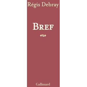 Régis Debray - Bref - Preis vom 16.06.2026 05:30:18 h Régis Debray - Bref - Preis vom 16.06.2026 05:30:18 h