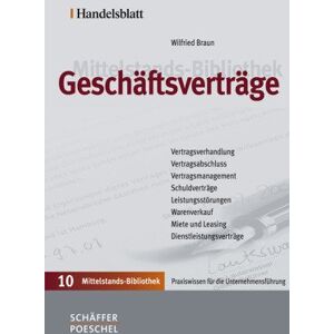 Braun Handelsblatt Mittelstands-Bibliothek: Geschäftsverträge - Preis vom 13.06.2026 05:28:29 h Braun Handelsblatt Mittelstands-Bibliothek: Geschäftsverträge - Preis vom 13.06.2026 05:28:29 h