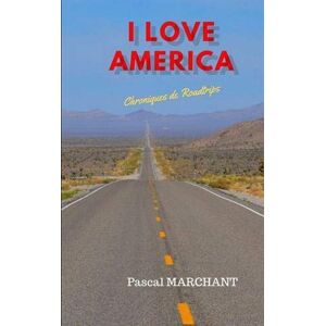 Pascal MARCHANT - I LOVE AMERICA: CHRONIQUES DE ROADTRIPS - Preis vom 12.06.2026 05:40:31 h Pascal MARCHANT - I LOVE AMERICA: CHRONIQUES DE ROADTRIPS - Preis vom 12.06.2026 05:40:31 h