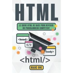 Marc HTML: Le guide Html de base pour devenir un programmeur compétent(2022) - Preis vom 16.06.2026 05:30:18 h Marc HTML: Le guide Html de base pour devenir un programmeur compétent(2022) - Preis vom 16.06.2026 05:30:18 h