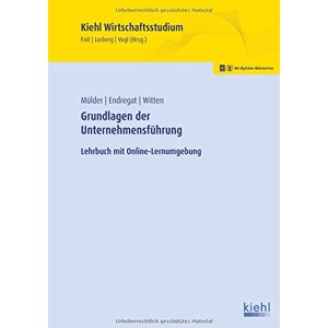 Wilhelm Mülder - Grundlagen der Unternehmensführung: Lehrbuch mit Online-Lernumgebung (Kiehl Wirtschaftsstudium) - Preis vom 14.06.2026 05:24:48 h Wilhelm Mülder - Grundlagen der Unternehmensführung: Lehrbuch mit Online-Lernumgebung (Kiehl Wirtschaftsstudium) - Preis vom 14.06.2026 05:24:48 h