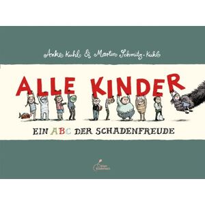 Martin Schmitz-Kuhl - Alle Kinder: Ein ABC der Schadenfreude - Preis vom 15.06.2026 05:30:30 h Martin Schmitz-Kuhl - Alle Kinder: Ein ABC der Schadenfreude - Preis vom 15.06.2026 05:30:30 h