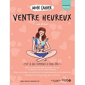 Laure Hyvernat - Mon cahier ventre heureux : c'est là que commence le bien-être ! - Preis vom 16.06.2026 05:30:18 h Laure Hyvernat - Mon cahier ventre heureux : c'est là que commence le bien-être ! - Preis vom 16.06.2026 05:30:18 h