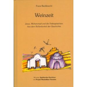 Franz Backknecht - Weinzeit - Preis vom 14.06.2026 05:24:48 h Franz Backknecht - Weinzeit - Preis vom 14.06.2026 05:24:48 h