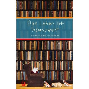 Das Leben ist lesenswert: Vom Glück, Bücher zu lieben (Eschbacher Präsent) - Preis vom 14.06.2026 05:24:48 h Das Leben ist lesenswert: Vom Glück, Bücher zu lieben (Eschbacher Präsent) - Preis vom 14.06.2026 05:24:48 h
