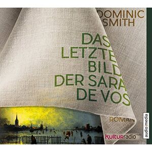 Dominic Smith - Das letzte Bild der Sara de Vos - Preis vom 15.06.2026 05:30:30 h Dominic Smith - Das letzte Bild der Sara de Vos - Preis vom 15.06.2026 05:30:30 h