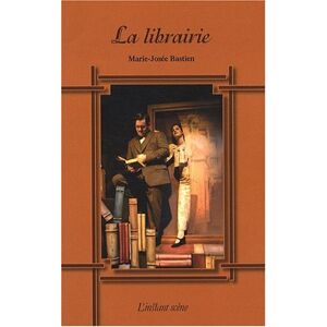 Marie-Josée Bastien - LA LIBRAIRIE - Preis vom 14.06.2026 05:24:48 h Marie-Josée Bastien - LA LIBRAIRIE - Preis vom 14.06.2026 05:24:48 h