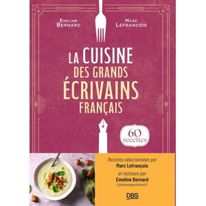 Marc La cuisine des grands écrivains français : 60 recettes - Preis vom 16.06.2026 05:30:18 h Marc La cuisine des grands écrivains français : 60 recettes - Preis vom 16.06.2026 05:30:18 h