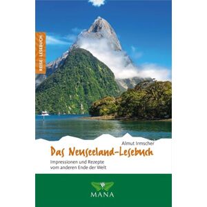 Almut Irmscher - Das Neuseeland-Lesebuch: Impressionen und Rezepte vom anderen Ende der Welt (Reise-Lesebuch: Reiseführer für alle Sinne) - Preis vom 15.06.2026 05:30:30 h Almut Irmscher - Das Neuseeland-Lesebuch: Impressionen und Rezepte vom anderen Ende der Welt (Reise-Lesebuch: Reiseführer für alle Sinne) - Preis vom 15.06.2026 05:30:30 h