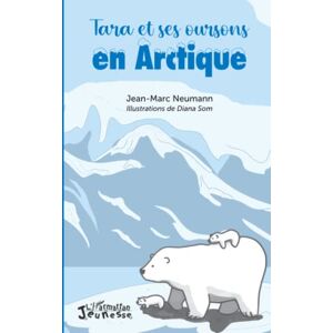 Marc Tara et ses oursons en Arctique - Preis vom 16.06.2026 05:30:18 h Marc Tara et ses oursons en Arctique - Preis vom 16.06.2026 05:30:18 h