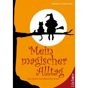 Stefanie Glaschke - Mein magischer Alltag: Das Hexen-Handtaschen-Buch - Preis vom 15.06.2026 05:30:30 h Stefanie Glaschke - Mein magischer Alltag: Das Hexen-Handtaschen-Buch - Preis vom 15.06.2026 05:30:30 h