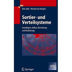 Dirk Jodin - Sortier- und Verteilsysteme: Grundlagen, Aufbau, Berechnung und Realisierung (VDI-Buch) - Preis vom 14.06.2026 05:24:48 h Dirk Jodin - Sortier- und Verteilsysteme: Grundlagen, Aufbau, Berechnung und Realisierung (VDI-Buch) - Preis vom 14.06.2026 05:24:48 h