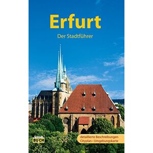 Wolfgang Knape - Erfurt - Der Stadtführer: Ein Führer durch die thüringische Landeshauptstadt - Preis vom 10.06.2026 05:35:22 h Wolfgang Knape - Erfurt - Der Stadtführer: Ein Führer durch die thüringische Landeshauptstadt - Preis vom 10.06.2026 05:35:22 h