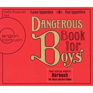 Hal Iggulden - Dangerous Book for Boys: Das einzig wahre Hörbuch für Väter und ihre Söhne - Preis vom 11.06.2026 05:43:19 h Hal Iggulden - Dangerous Book for Boys: Das einzig wahre Hörbuch für Väter und ihre Söhne - Preis vom 11.06.2026 05:43:19 h