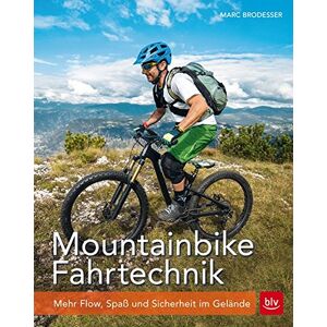 Marc Mountainbike Fahrtechnik: Mehr Flow, Spaß und Sicherheit im Gelände - Preis vom 16.06.2026 05:30:18 h Marc Mountainbike Fahrtechnik: Mehr Flow, Spaß und Sicherheit im Gelände - Preis vom 16.06.2026 05:30:18 h