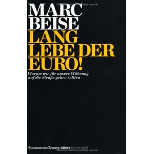 Marc Lang lebe der Euro!: Warum wir für unsere Währung auf die Straße gehen sollten - Preis vom 16.06.2026 05:30:18 h Marc Lang lebe der Euro!: Warum wir für unsere Währung auf die Straße gehen sollten - Preis vom 16.06.2026 05:30:18 h