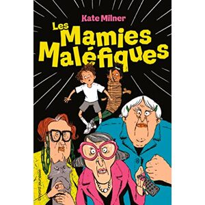 Kate Milner - Les mamies maléfiques - Preis vom 13.06.2026 05:28:29 h Kate Milner - Les mamies maléfiques - Preis vom 13.06.2026 05:28:29 h