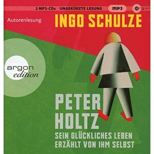Ingo Schulze - Peter Holtz: Sein glückliches Leben erzählt von ihm selbst - Preis vom 15.06.2026 05:30:30 h Ingo Schulze - Peter Holtz: Sein glückliches Leben erzählt von ihm selbst - Preis vom 15.06.2026 05:30:30 h