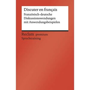 Heinz-Otto Hohmann - Discuter en français: Französisch-deutsche Diskussionswendungen mit Anwendungsbeispielen. B1–B2 (GER) (Reclams Universal-Bibliothek) - Preis vom 14.06.2026 05:24:48 h Heinz-Otto Hohmann - Discuter en français: Französisch-deutsche Diskussionswendungen mit Anwendungsbeispielen. B1–B2 (GER) (Reclams Universal-Bibliothek) - Preis vom 14.06.2026 05:24:48 h