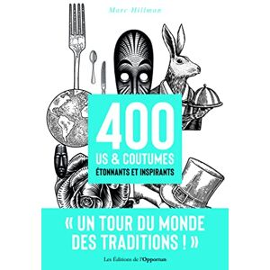 Marc 400 us & coutumes étonnants et inspirants : un tour du monde des traditions ! - Preis vom 16.06.2026 05:30:18 h Marc 400 us & coutumes étonnants et inspirants : un tour du monde des traditions ! - Preis vom 16.06.2026 05:30:18 h