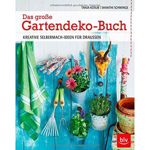 Shanthi Schwinge - Das große Gartendeko-Buch: Kreative Selbermach-Ideen für draußen - Preis vom 15.06.2026 05:30:30 h Shanthi Schwinge - Das große Gartendeko-Buch: Kreative Selbermach-Ideen für draußen - Preis vom 15.06.2026 05:30:30 h