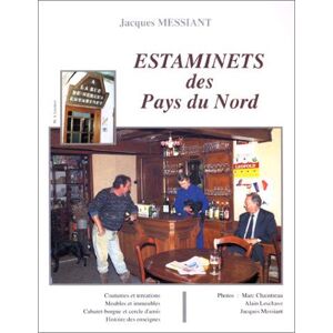 Marc Estaminets des Pays du Nord : coutumes et tentations, meubles et immeubles, cabaret-borgne et cercle d'amis, histoire des enseignes - Preis vom 16.06.2026 05:30:18 h Marc Estaminets des Pays du Nord : coutumes et tentations, meubles et immeubles, cabaret-borgne et cercle d'amis, histoire des enseignes - Preis vom 16.06.2026 05:30:18 h