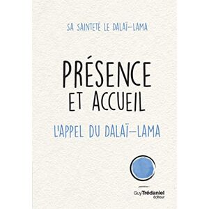 Dalai Lama - Présence et accueil : l'appel du dalaï-lama - Preis vom 14.06.2026 05:24:48 h Dalai Lama - Présence et accueil : l'appel du dalaï-lama - Preis vom 14.06.2026 05:24:48 h