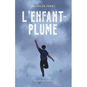 Mathilde Férey - L'enfant-plume - Preis vom 15.06.2026 05:30:30 h Mathilde Férey - L'enfant-plume - Preis vom 15.06.2026 05:30:30 h