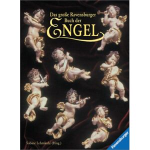 Sabine Lehmkuhl - Das große Ravensburger Buch der Engel - Preis vom 14.06.2026 05:24:48 h Sabine Lehmkuhl - Das große Ravensburger Buch der Engel - Preis vom 14.06.2026 05:24:48 h