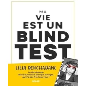 Lilia Benchabane - Ma vie est un blind test - Preis vom 16.06.2026 05:30:18 h Lilia Benchabane - Ma vie est un blind test - Preis vom 16.06.2026 05:30:18 h