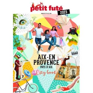 Petit Futé - Aix-en-Provence, pays d'Aix : 2023 - Preis vom 15.06.2026 05:30:30 h Petit Futé - Aix-en-Provence, pays d'Aix : 2023 - Preis vom 15.06.2026 05:30:30 h