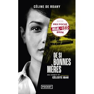 Roany, Céline de - Une enquête de Céleste Ibar. De si bonnes mères - Preis vom 16.06.2026 05:30:18 h Roany, Céline de - Une enquête de Céleste Ibar. De si bonnes mères - Preis vom 16.06.2026 05:30:18 h
