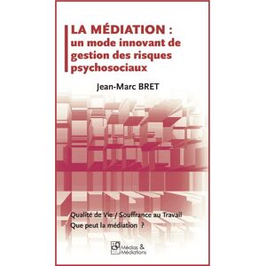Marc La médiation : un mode innovant de gestion des risques psychosociaux : qualité de vie, souffrance au travail, que peut la médiation ? - Preis vom 16.06.2026 05:30:18 h Marc La médiation : un mode innovant de gestion des risques psychosociaux : qualité de vie, souffrance au travail, que peut la médiation ? - Preis vom 16.06.2026 05:30:18 h