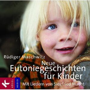 Rüdiger Maschwitz - Neue Eutoniegeschichten für Kinder: Mit Liedern von Siegfried Macht - Preis vom 16.06.2026 05:30:18 h Rüdiger Maschwitz - Neue Eutoniegeschichten für Kinder: Mit Liedern von Siegfried Macht - Preis vom 16.06.2026 05:30:18 h