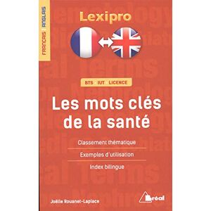 Joëlle Rouanet-Laplace - Les mots-clés de la santé : classement thématique, exemples d'utilisation, index bilingue : BTS, IUT, licence - Preis vom 11.06.2026 05:43:19 h Joëlle Rouanet-Laplace - Les mots-clés de la santé : classement thématique, exemples d'utilisation, index bilingue : BTS, IUT, licence - Preis vom 11.06.2026 05:43:19 h