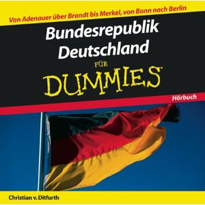 Christian Von Ditfurth - Bundesrepublik Deutschland für Dummies Hörbuch: Von Adenauer über Brandt bid Merkel, von Bonn nach Berlin (Fur Dummies) - Preis vom 16.06.2026 05:30:18 h Christian Von Ditfurth - Bundesrepublik Deutschland für Dummies Hörbuch: Von Adenauer über Brandt bid Merkel, von Bonn nach Berlin (Fur Dummies) - Preis vom 16.06.2026 05:30:18 h