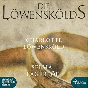 Selma Lagerlöf - Die Löwenskölds: Charlotte Löwensköld - Preis vom 13.06.2026 05:28:29 h Selma Lagerlöf - Die Löwenskölds: Charlotte Löwensköld - Preis vom 13.06.2026 05:28:29 h