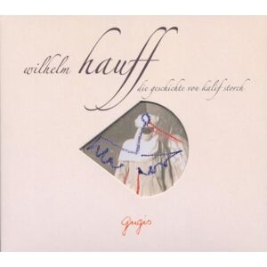 Wilhelm Hauff - Die Geschichte von Kalif Storch, 1 Audio-CD - Preis vom 15.06.2026 05:30:30 h Wilhelm Hauff - Die Geschichte von Kalif Storch, 1 Audio-CD - Preis vom 15.06.2026 05:30:30 h