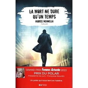 Fabrice Mennella - La mort ne dure qu'un temps : thriller - Preis vom 13.06.2026 05:28:29 h Fabrice Mennella - La mort ne dure qu'un temps : thriller - Preis vom 13.06.2026 05:28:29 h