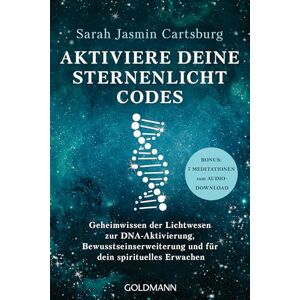 Sarah Jasmin Cartsburg - Aktiviere deine Sternenlicht-Codes: Geheimwissen der Lichtwesen zur DNA-Aktivierung, Bewusstseinserweiterung und für dein spirituelles Erwachen - BONUS: 7 Meditationen zum Audio-Download - Preis vom 15.06.2026 05:30:30 h Sarah Jasmin Cartsburg - Aktiviere deine Sternenlicht-Codes: Geheimwissen der Lichtwesen zur DNA-Aktivierung, Bewusstseinserweiterung und für dein spirituelles Erwachen - BONUS: 7 Meditationen zum Audio-Download - Preis vom 15.06.2026 05:30:30 h