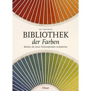 Neil Parkinson - Bibliothek der Farben: Bücher, die unser Farbempfinden veränderten - Preis vom 13.06.2026 05:28:29 h Neil Parkinson - Bibliothek der Farben: Bücher, die unser Farbempfinden veränderten - Preis vom 13.06.2026 05:28:29 h