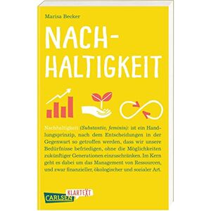 Becker Carlsen Klartext: Nachhaltigkeit: Was Jugendliche über ein nachhaltiges Leben wissen sollten und wie sie es umsetzen können – sorgfältig recherchiert, klar geschrieben und immer auf Augenhöhe - Preis vom 16.06.2026 05:30:18 h Becker Carlsen Klartext: Nachhaltigkeit: Was Jugendliche über ein nachhaltiges Leben wissen sollten und wie sie es umsetzen können – sorgfältig recherchiert, klar geschrieben und immer auf Augenhöhe - Preis vom 16.06.2026 05:30:18 h