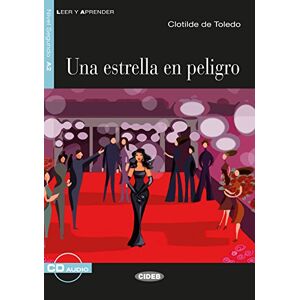 Toledo, Clotilde de - Una estrella en peligro: Spanische Lektüre für das 2. und 3. Lernjahr. Buch + Audio-CD (Leer y Aprender) - Preis vom 15.06.2026 05:30:30 h Toledo, Clotilde de - Una estrella en peligro: Spanische Lektüre für das 2. und 3. Lernjahr. Buch + Audio-CD (Leer y Aprender) - Preis vom 15.06.2026 05:30:30 h