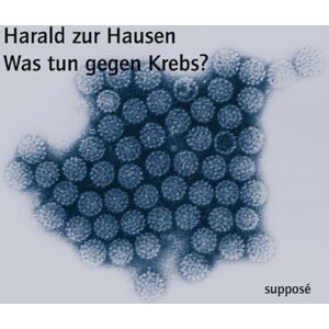 Harald ZurHausen - Was tun gegen Krebs? - Preis vom 15.06.2026 05:30:30 h Harald ZurHausen - Was tun gegen Krebs? - Preis vom 15.06.2026 05:30:30 h