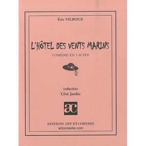 Eric Vilboux - L'hôtel des vents marins : comédie en 3 actes - Preis vom 16.06.2026 05:30:18 h Eric Vilboux - L'hôtel des vents marins : comédie en 3 actes - Preis vom 16.06.2026 05:30:18 h