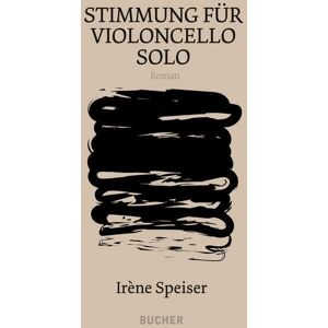Irène Speiser - Stimmung für Violoncello solo: Eine Komposition - Preis vom 13.06.2026 05:28:29 h Irène Speiser - Stimmung für Violoncello solo: Eine Komposition - Preis vom 13.06.2026 05:28:29 h