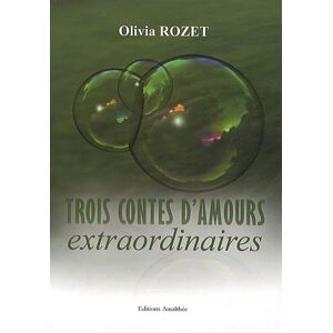 Olivia Rozet - Trois contes d'amours extraordinaires - Preis vom 14.06.2026 05:24:48 h Olivia Rozet - Trois contes d'amours extraordinaires - Preis vom 14.06.2026 05:24:48 h