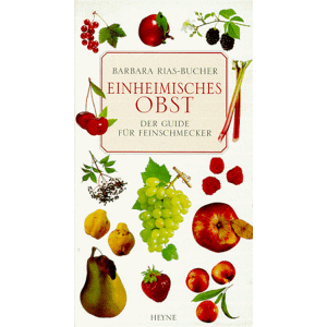 Rias Bucher Barbara - Einheimisches Obst. Der Guide für Feinschmecker - Preis vom 14.06.2026 05:24:48 h Rias Bucher Barbara - Einheimisches Obst. Der Guide für Feinschmecker - Preis vom 14.06.2026 05:24:48 h